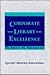 Corporate Library Excellence