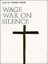 Wage War on Silen...