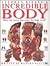 Incredible Body : Stephen B...