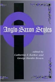 Anglo-Saxon Styles (Medieval Studies)