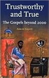 Trustworthy and True (Gospels Beyond 2000)