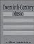 Twentieth Century Music