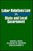 Labor Relations Law in State and Local Government