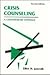 Crisis Counseling: A Contem...