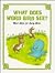 What Does Word Bird See (Word Birds for Early Birds)
