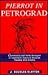 Pierrot in Petrograd: Commedia dell'Arte/ Balagan in Twentieth-Century Russian Theatre and Drama