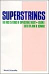 Superstrings: The First 15 Years of Superstring Theory, Volumes 1 & 2 Superstrings: The First 15 Years of Superstring Theory, Volumes 1 & 2