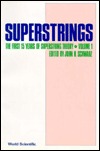 Superstrings: The First 15 Years of Superstring Theory, Volumes 1 & 2 (Paperback)