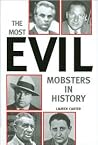 The Most Evil Mob...
