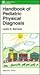 Handbook of Pediatric Physical Diagnosis