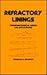 Refractory Linings: ThermoMechanical Design and Applications (Mechanical Engineering)