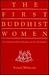 The First Buddhist Women: T...