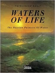 Waters of Life: The Russian Painters of Water (Temporis)