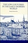 The Low Countries in Early Modern World The Low Countries in Early Modern World