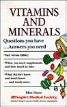 Vitamins and Minerals: Questions You Have...Answers You Need