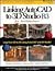 Linking Autocad to 3d Studi...