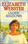 Cloud Shadows (U) (Ulverscroft Large Print Series)