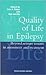Quality of Life in Epilepsy: Beyond Seizure Counts in Assessment and Treatment