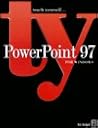Teach Yourself Powerpoint 97 for Windows