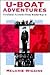 U-Boat Adventures: Firsthan...
