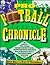 The Pro Football Chronicle: The Complete (Well Almost Record of the Best Players, the Greatest Photos, the Hardest Hits, the Biggest Scandals and T)