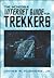 The Incredible Internet Guide for Trekkers : The Complete Guide to Everything Star Trek Online (Incredible Internet Guide Series)