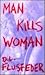 Man Kills Woman