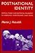 Postnational Identity: Critical Theory and Existential Philosophy in Habermas, Kierkegaard, and Havel