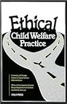 Ethical Child Welfare Practice