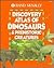 Discovery Atlas of Dinosaurs & Prehistoric Creatures