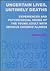 Uncertain Lives, Untimely Deaths: Experiences and Psychosocial Needs of the Young Adult With Serious Chronic Illness (Developments in Nursing and Health Care, 12)
