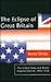 The Eclipse of Great Britai...
