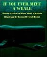If You Ever Meet a Whale