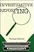 Investigative reporting: A ...
