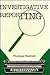 Investigative reporting: A casebook