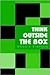 Think Outside the Box