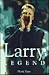 Larry Legend