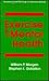 Exercise And Mental Health (Series in Health Psychology and Behavioral Medicine)