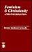 Feminism & Christianity: A Two-Way Reflection
