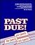 Past Due!: A Debt Collectin...