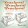 Teachers! Teachers! Teachers!