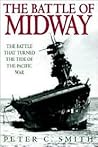 The Battle of Midway: The Battle That Turned the Tide of the Pacific War