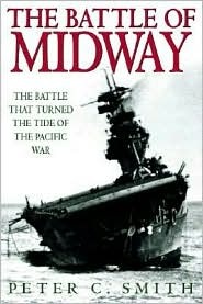 The Battle of Midway: The Battle That Turned the Tide of the Pacific War (Hardcover)