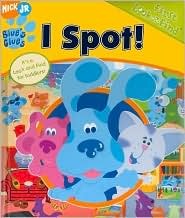 Blue's Clues I Spot! Nick Jr, First Look and Find (Board Book)