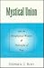 Mystical Union by Stephen J. Bost