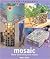 Mosaic: Home Decorating with Mosaic (Inspirations)