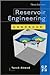 Reservoir Engineering Handbook