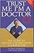 Trust Me I'm a Doctor by Phil Hammond