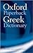 The Oxford Paperback Greek Dictionary