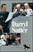 The Life and Times of Darryl Sutter by E.C. McEnery